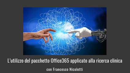 Product image for L'utilizzo del pacchetto Office365 applicato alla ricerca clinica