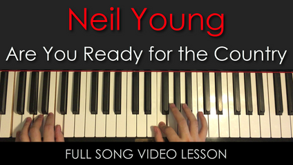 Product image for Neil Young | Are You Ready for the Country (Accompaniment) | Full Song Video Lesson