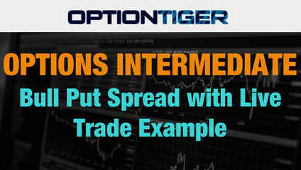 Product image for Bull Put Spread - Live Trade example