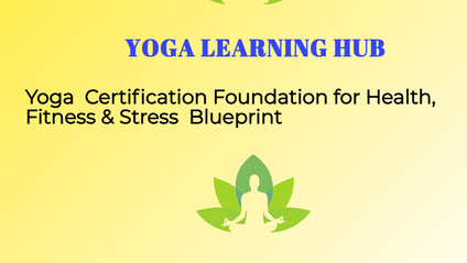 Product image for Yoga  Certification Foundation for Health, Stress  and   Health Blueprint