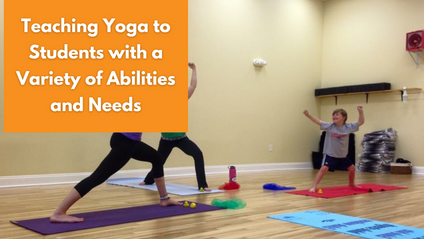 Product image for Virtual Workshop: Teaching Yoga to Students with a Variety of Abilities and Needs