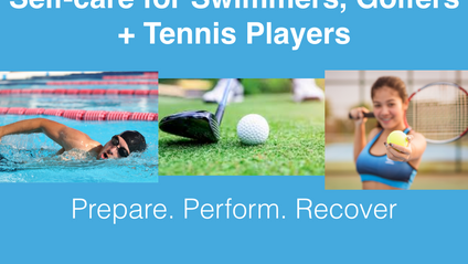 Product image for Self-care for Swimmers, Golfers + Tennis Players