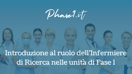 Product image for Introduzione al ruolo dell’Infermiere di Ricerca per la Fase 1