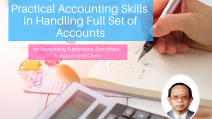 Product image for (English) COMPLETE WEBINAR SERIES ON Practical Accounting Skills in Handling Full Set of Accounts by Tan Kok Tee