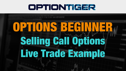 Product image for Selling Call Options - Live Trade example