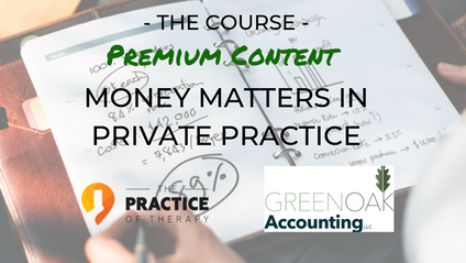 Product image for Money Matters In Private Practice - Premium Content