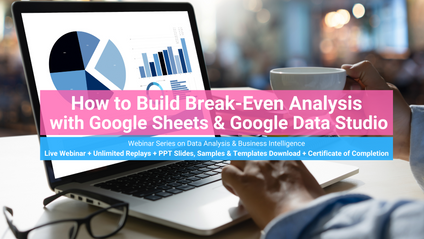 Product image for (English) How to Build Breakeven Analysis with Google Sheets & Data Studio