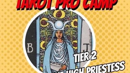 Product image for Tarot Pro Camp - TIER 2: The High Priestess