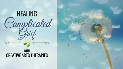 Product image for (Self-Study, 8 CEs) Healing Complicated Grief With Creative Arts Therapies