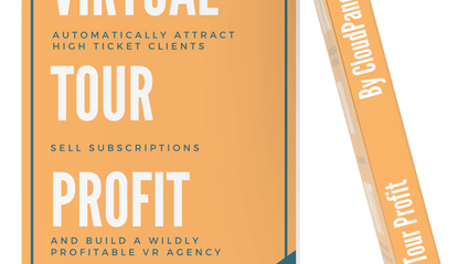 Product image for Virtual Tour Profit Book + Audiobook Book: How Automatically Attract High Ticket Clients, Sell Subscriptions and Build A Wildly Profitable VR Agency