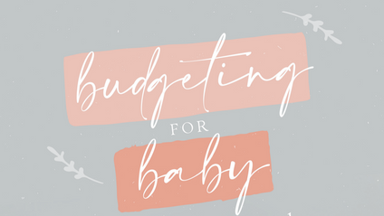 Product image for Budgeting For Baby: Confidence In Motherhood