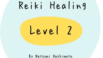 Product image for レベル２🌈レイキヒーラーコース （Second Degree、中級）