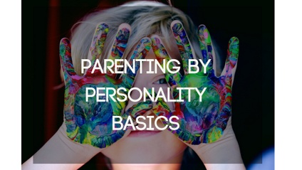 Product image for Parenting by Personality Basics