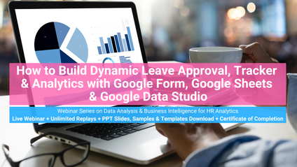 Product image for (English) How to Build Dynamic Leave Approval, Tracker & Analytics with Google Form, Google Sheets & Google Data Studio