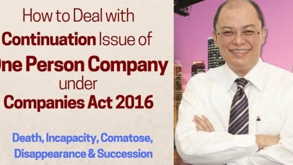 Product image for (English) How to Deal with Continuation Issue of One Person Company under Companies Act 2016 by Azhar Iskandar Hew (Rockwills Malaysia)