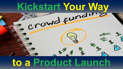 Product image for Kickstart Your Way to a Product Launch