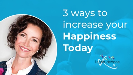 Product image for 3 ways to increase your Happiness Today