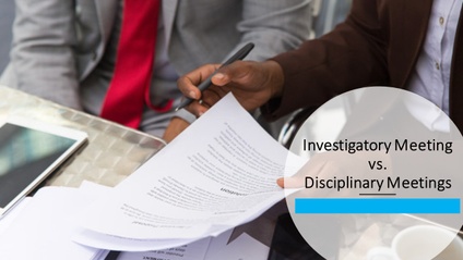 Product image for Investigatory Meeting vs. Disciplinary Meetings
