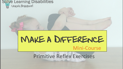 Product image for Primitive Reflex Integration Bundle-1 hr Course Plus Cards