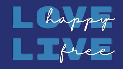 Product image for Love Happy Live Free