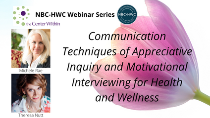 Product image for Communication Techniques of Appreciative Inquiry and Motivational Interviewing for Health & Wellness Coaches