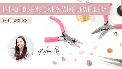 Product image for Intro to Gemstone and Wire Jewellery: Free Mini-Course