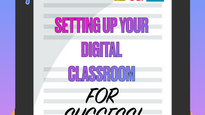 Product image for Setting Up Your Digital Classroom for Success