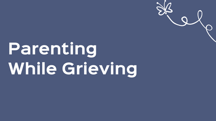 Product image for Parenting While Grieving