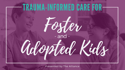 Product image for Trauma-Informed Care for Foster & Adopted Kids