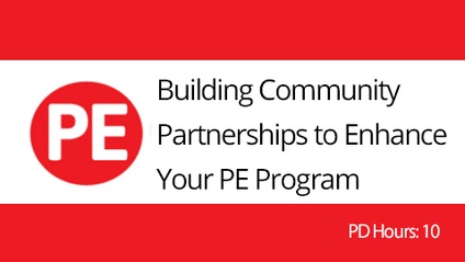 Product image for Building Community Relationships and Partnerships to Enhance Your PE Program