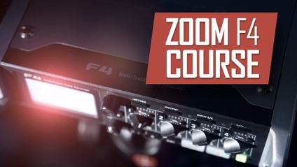 Product image for Zoom F4: Getting the Most from Your Recorder