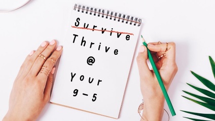 Product image for Thrive @ your 9 to 5