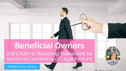 Product image for (English) Beneficial Owners S56 CA2016. Reporting Framework for Beneficial Ownership of Legal Persons by Ms Mah Li Chen (MAICSA Chartered Secretary)