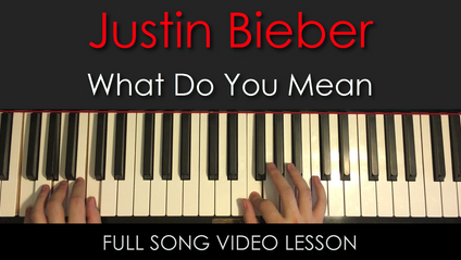 Product image for Justin Bieber | What Do You Mean | Full Song Video Lesson