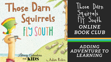 Product image for Those Darn Squirrels Fly South Book Club ~ A Nature Book Club