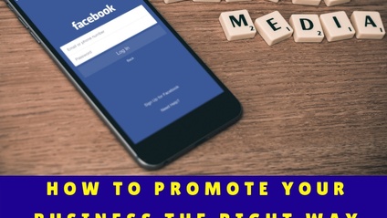 Product image for How to Promote Your Business the Right Way - Social Media Edition