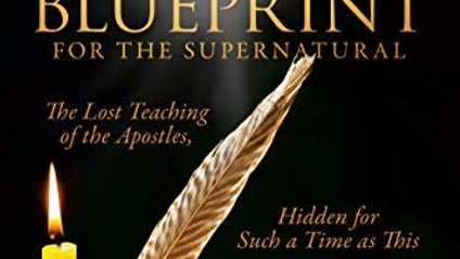 Product image for An Ancient Blueprint for the Supernatural (Didache)