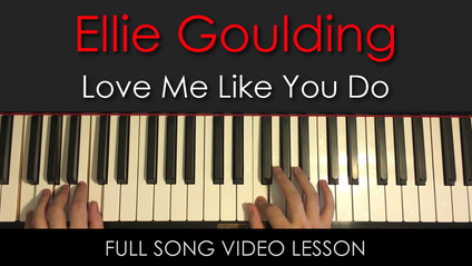Product image for Ellie Goulding | Love Me Like You Do | Full Song Video Lesson