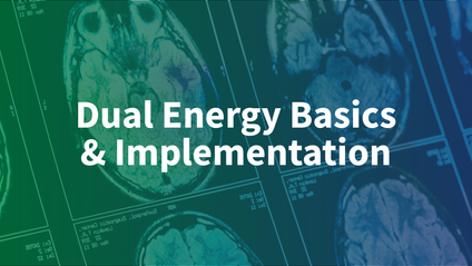 Product image for Dual Energy Basics & Implementation