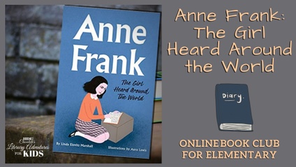 Product image for Anne Frank: The Girl Heard Around The World Online Book Club