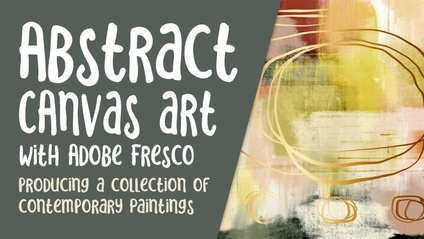 Product image for Abstract Impressionist Canvas Art with Adobe Fresco