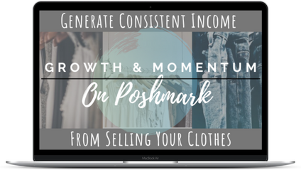 Product image for How To Start, Setup, Run & Grow Your Own Poshmark Closet Successfully