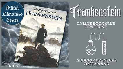 Product image for Frankenstein Online Book Club for Teens ~ British Classic Literature Series