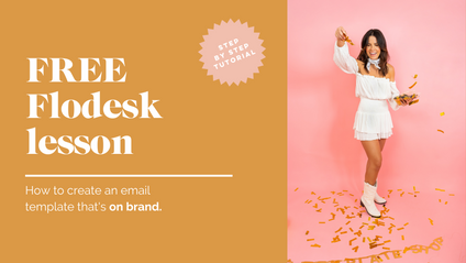 Product image for How to Create On-Brand Emails with Flodesk