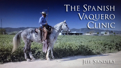 Product image for The Spanish Vaquero Clinic (2018)