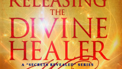 Product image for Releasing the Divine Healer Within