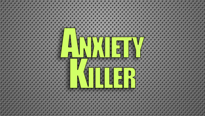 Product image for Anxiety Killer
