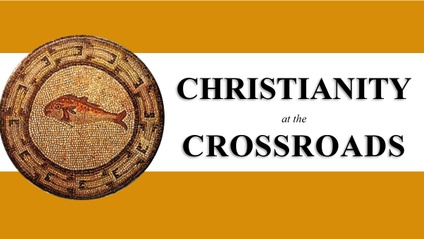Product image for Christianity at the Crossroads - Mini Course