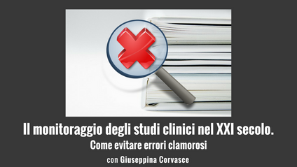 Product image for Il monitoraggio degli studi clinici nel XXI secolo. Come evitare errori clamorosi