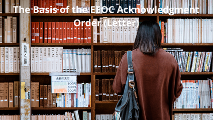 Product image for E-book – Introduction To The EEOC Acknowledgement Order: The Basis of the EEOC Acknowledgement Order